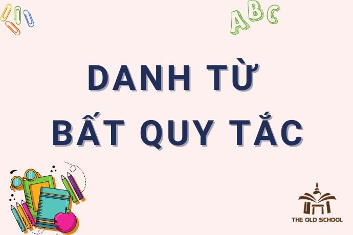 cac-danh-tu-bat-quy-tac-1