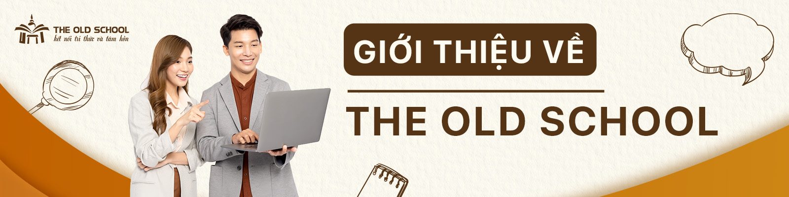 banner-gioi-thieu-ve-the-old-school